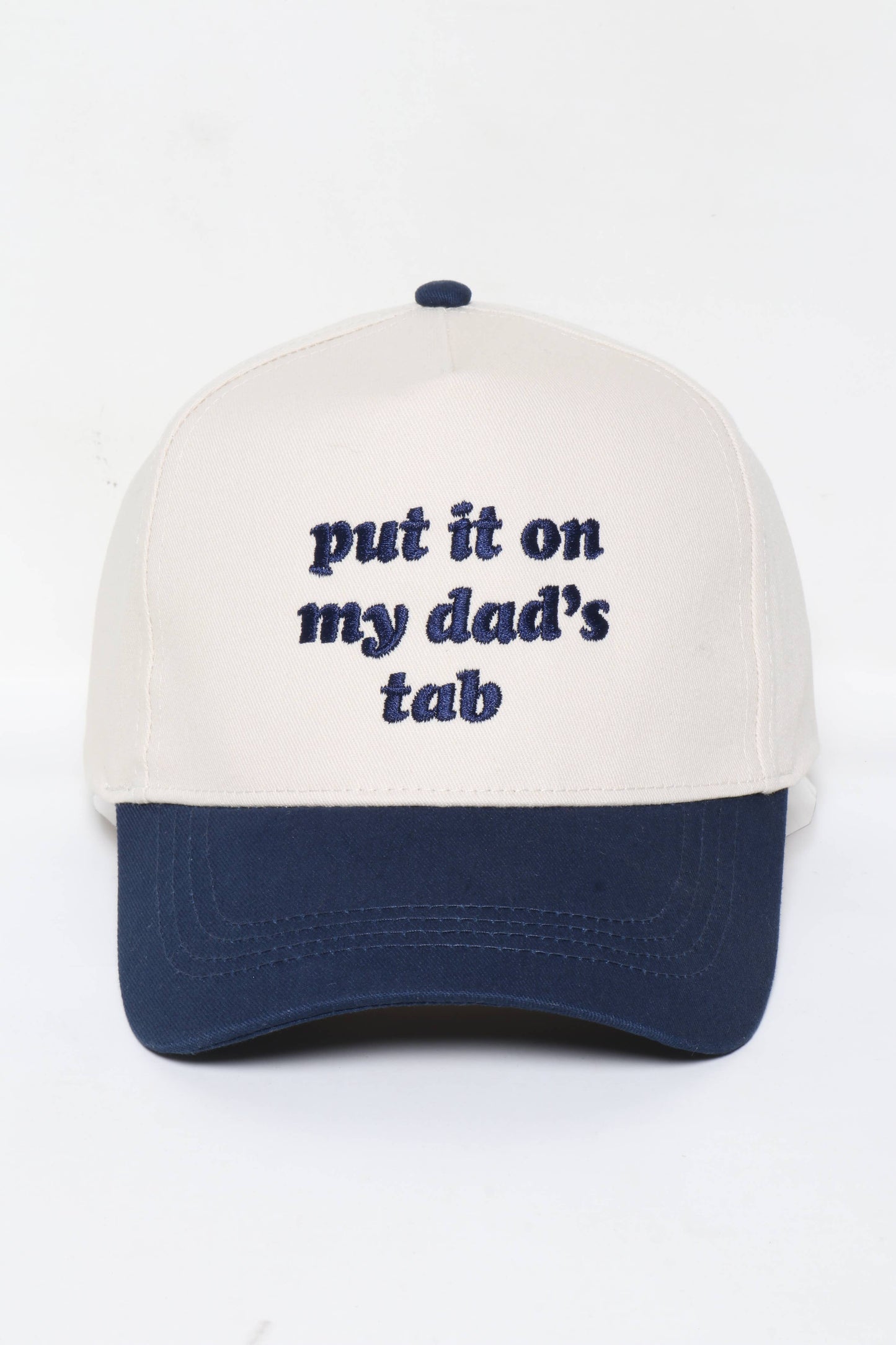 PUT IT ON MY DAD'S TAB BASEBALL HAT