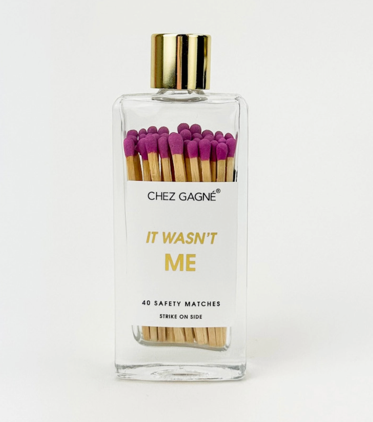 It Wasn't Me Matches