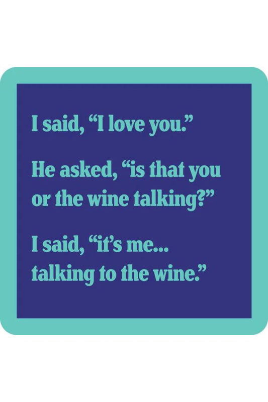 TALKING TO WINE COASTER