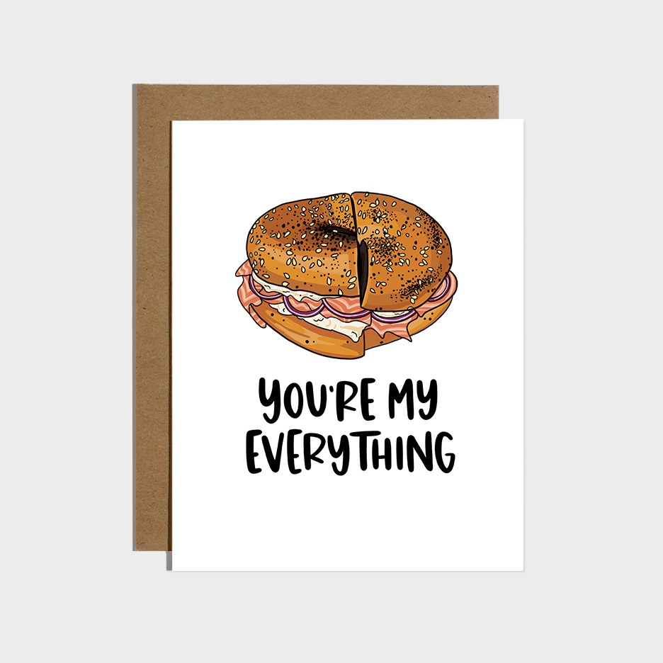 You're My Everything Bagel Love Card