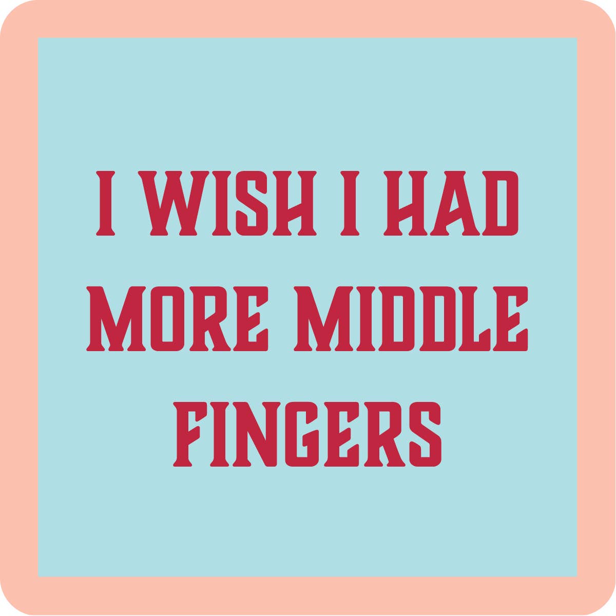 MIDDLE FINGER COASTER