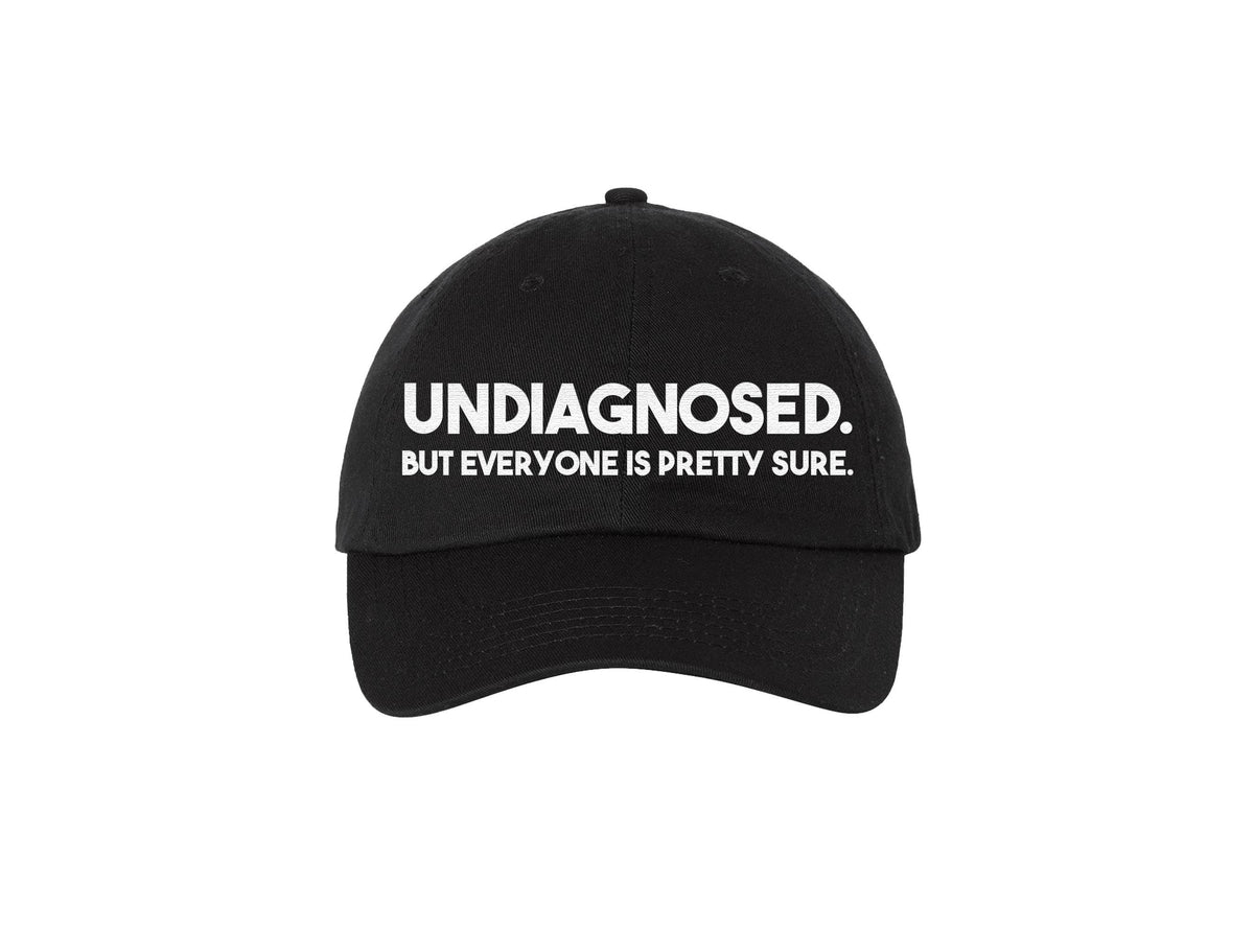 UNDIAGNOSED BUT PRETTY SURE BASEBALL HAT