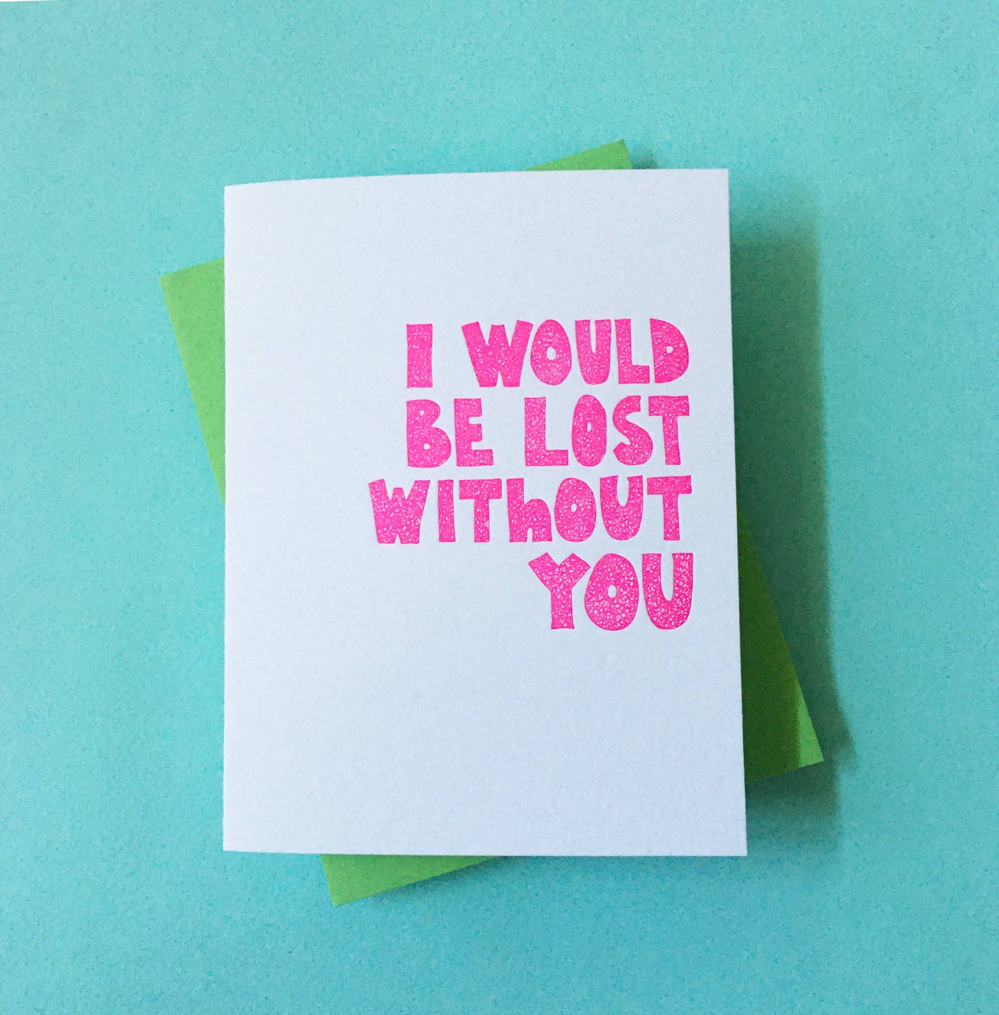 Lost Without You Card