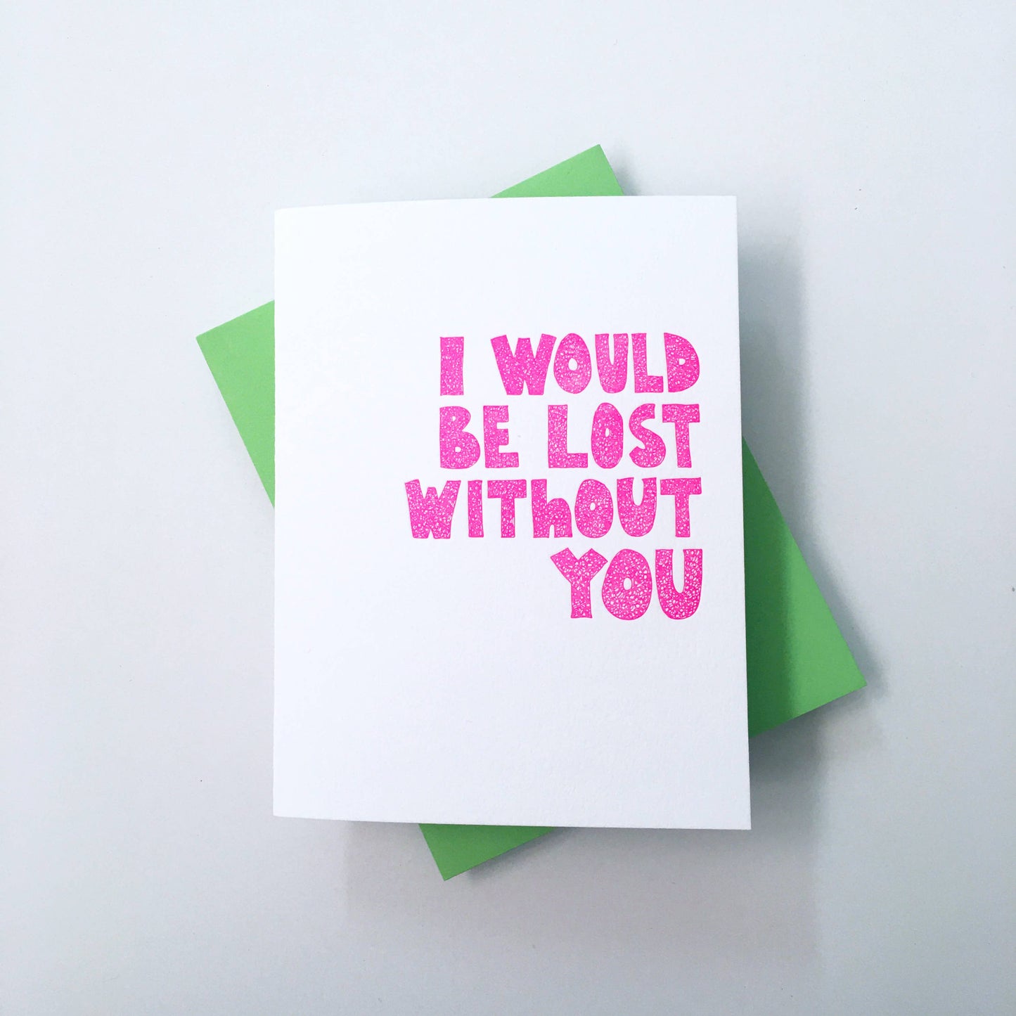 Lost Without You Card