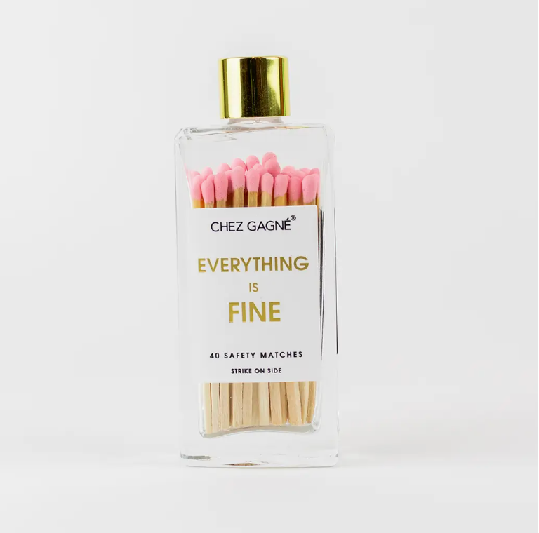 Everything is Fine Matches