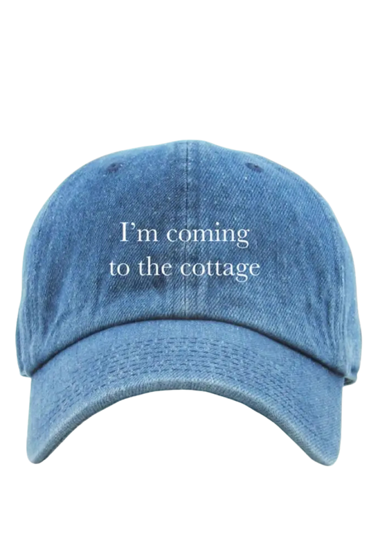 I'M COMING TO THE COTTAGE BASEBALL HAT