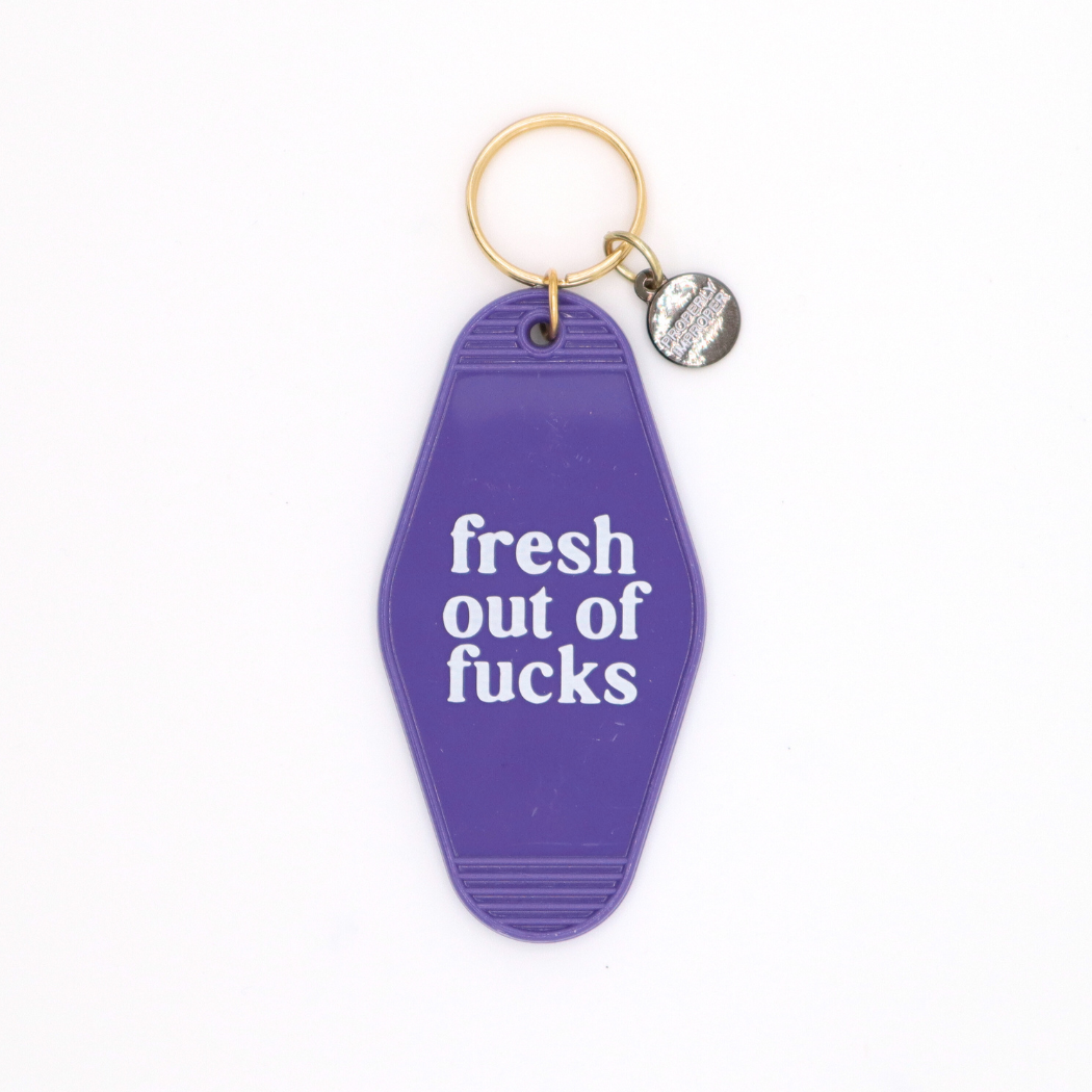 FRESH OUT OF FUCKS KEYCHAIN