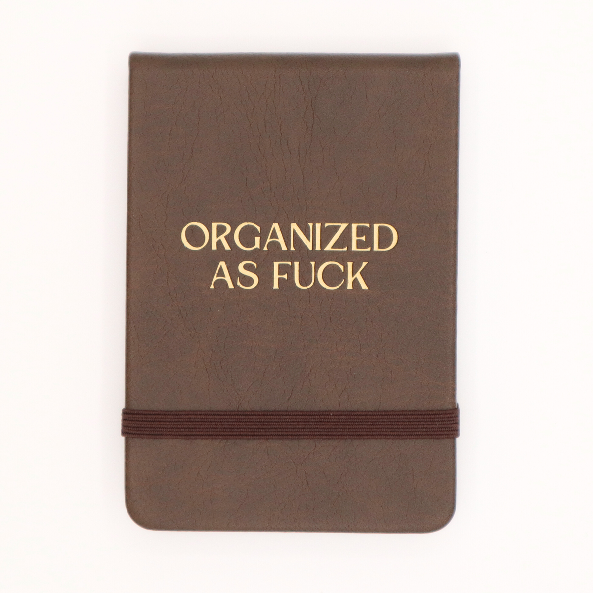 ORGANIZED AS FUCK POCKET JOURNAL