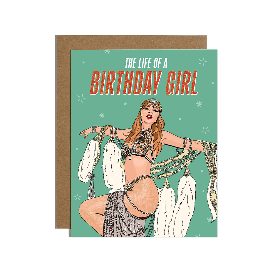 THE LIFE OF A BIRTHDAY GIRL CARD